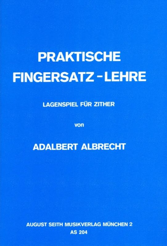 Adalbert Albrecht - Praktische Fingersatzlehre