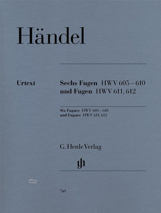 George Frideric Handel - Six Fugues HWV 605-610 and Fugues HWV 611, 612