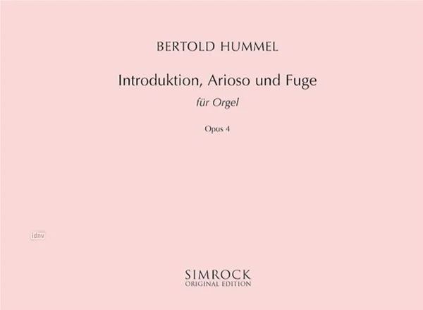 Bertold Hummel - Introduktion, Arioso und Fuge op. 4