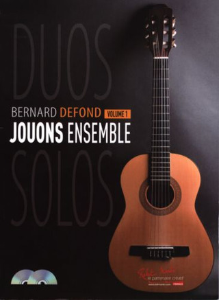 Bernard Defond - Jouons Ensemble Vol 1