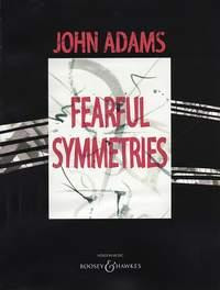 John Adams - Fearful Symmetries
