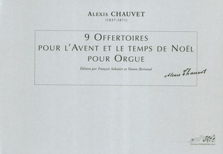 Charles-Alexis Chauvet - 9 offertoires pour l'avent et le temps de noël