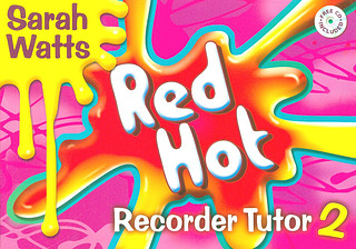 Sarah Watts - Red Hot Recorder Tutor 2 - Student Book & CD