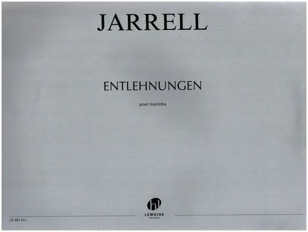 Michael Jarrell - Entlehnungen