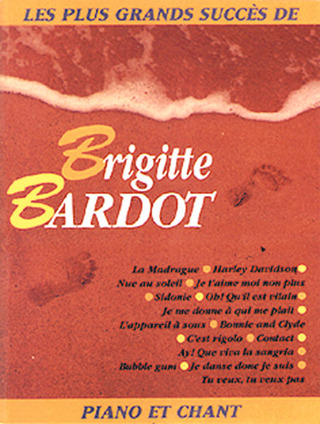 Brigitte Bardot - Les plus grands succès de Brigitte Bardot