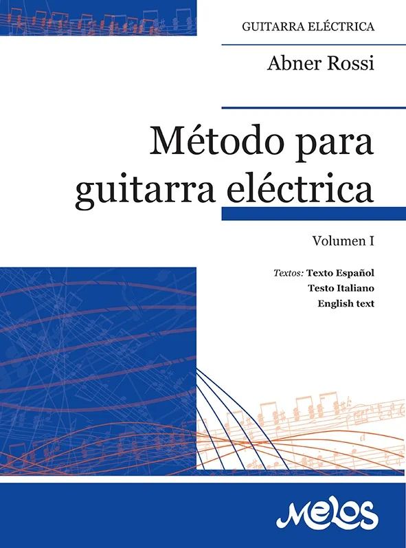 Abner Rossi - Método para guitarra eléctrica 1