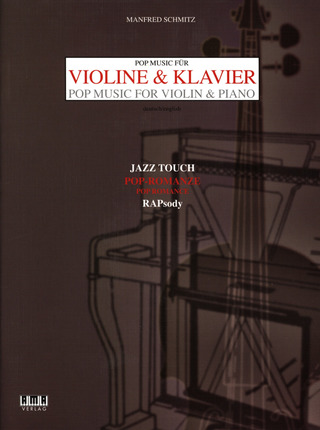 Manfred Schmitz - Pop Music für Violine & Klavier /Pop Music for Violin & Piano (2000)