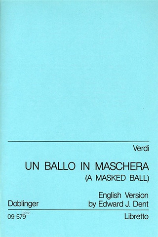 Giuseppe Verdi y otros.: Un ballo in maschera/ A Masked Ball – Libretto