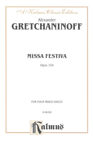 Aleksandr Gretsjaninov - Missa festiva op.154