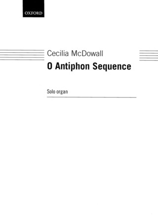 Cecilia McDowall - O Antiphon Sequence