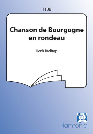 Henk Badings: Chanson de Bourgogne en rondeau