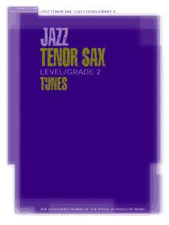 Jazz Tenor Sax Level/Grade 2 Tunes