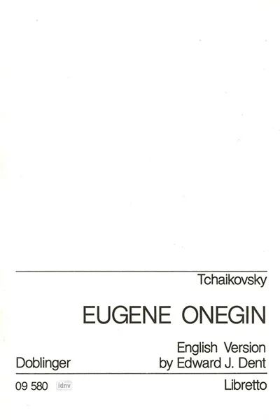 Pyotr Ilyich Tchaikovsky - Eugen Onegin – Libretto