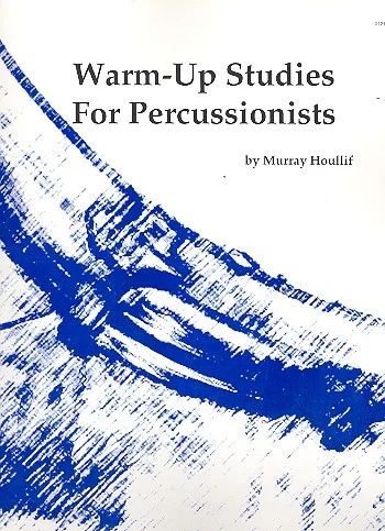 Murray Houllif - Warm-up Studies for Percussionists