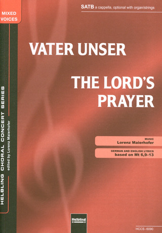 Lorenz Maierhofer - Vater unser / The Lord's Prayer