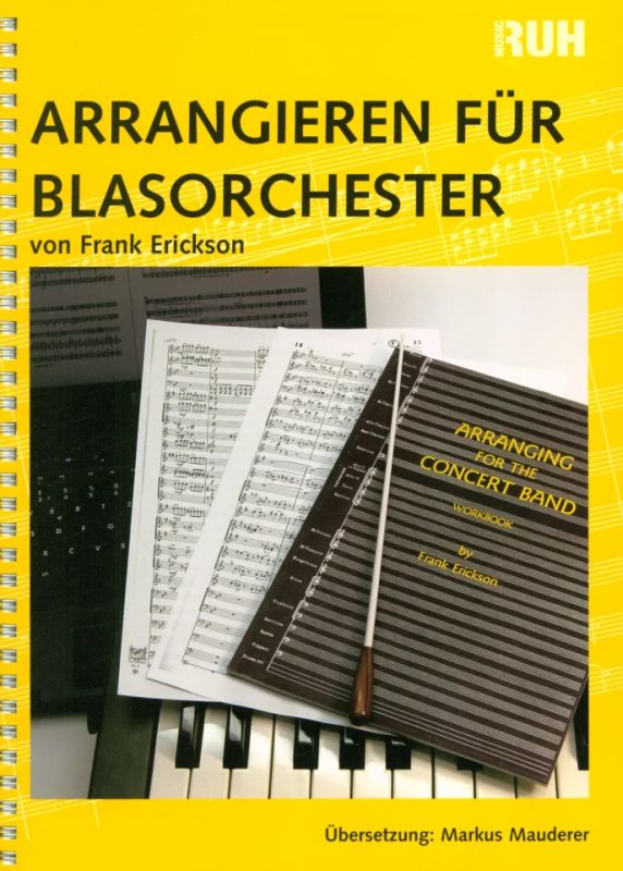 Frank William Erickson - Arrangieren für Blasorchester