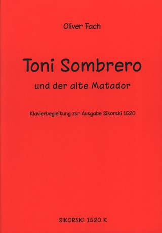 Fach Oliver - Toni Sombrero und der alte Matador