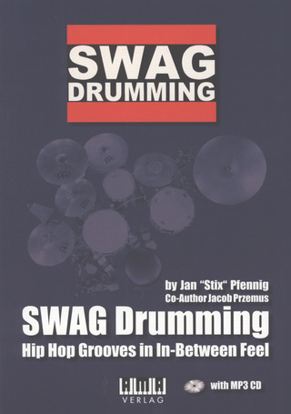 Jan "Stix" Pfennig et al.: Swag Drumming