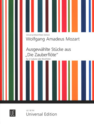 Wolfgang Amadeus Mozart - Ausgewählte Stücke aus "Die Zauberflöte"
