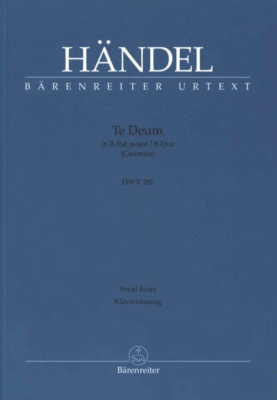 George Frideric Handel - Te Deum B-Dur HWV 281