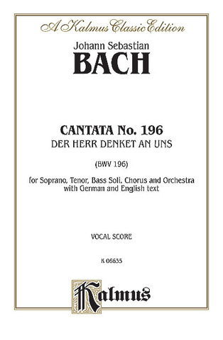 Johann Sebastian Bach - Cantata No. 196 - Der Herr denket an uns