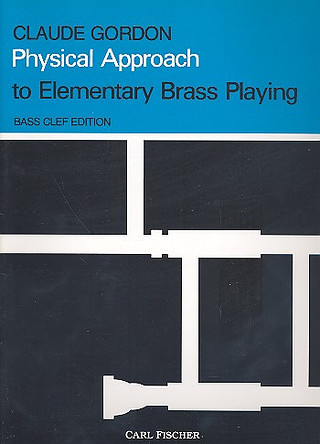 Claude Gordon - Physical Approach to Elementary Brass Playing