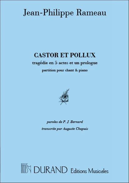 Jean-Philippe Rameau - Castor et Pollux