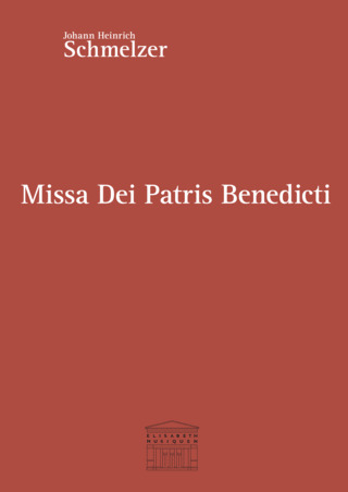 Johann Heinrich Schmelzer - Missa Dei Patris Benedicti