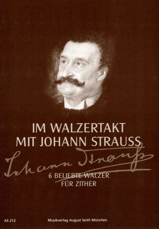 Johann Strauß (Sohn) - Im Walzertakt mit Johann Strauß