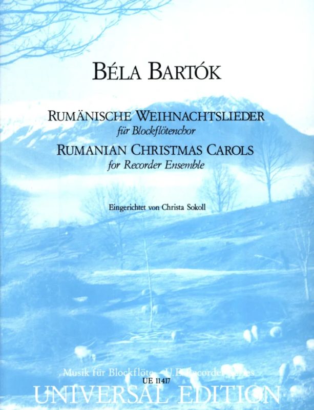 Béla Bartók - Rumanian Christmas Carols