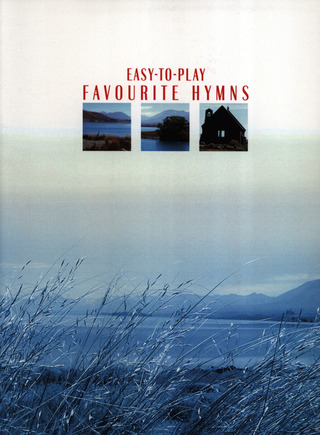 Easy-to-play Favourite Hymns