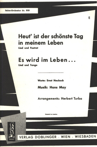 Hans May - Heut' ist der schönste Tag in meinem Leben / Es wird im Leben...