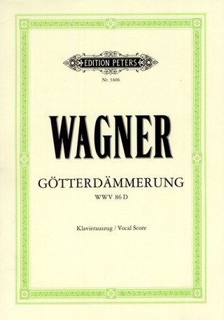 Richard Wagner: Götterdämmerung (Oper in  3 Akten) WWV 86d (1874)