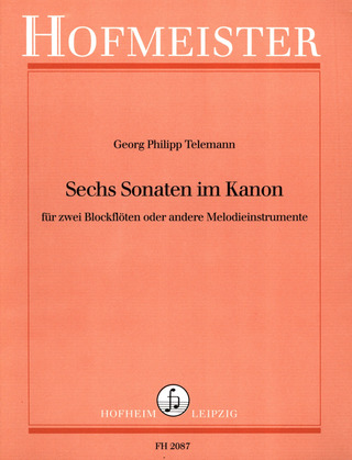 Georg Philipp Telemann - Sechs Sonaten im Kanon