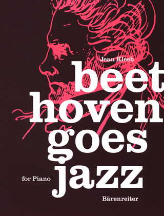 Jean Kleeb - Beethoven goes Jazz