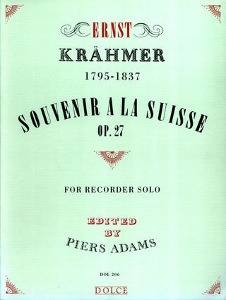 Ernest Krähmer - Souvenir à la Suisse op. 27