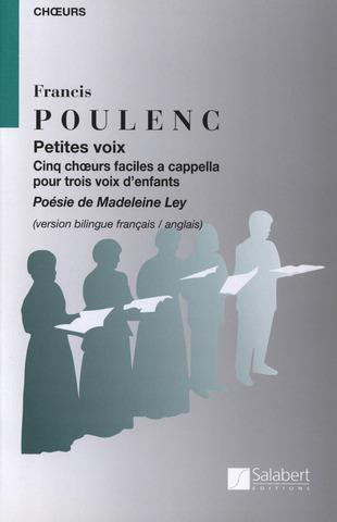 Francis Poulenc - Petites Voix Cinq Choeurs Faciles A Cappella