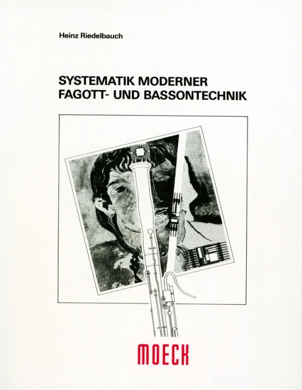 Heinz Riedelbauch - Systematik moderner Fagott- und Bassontechnik