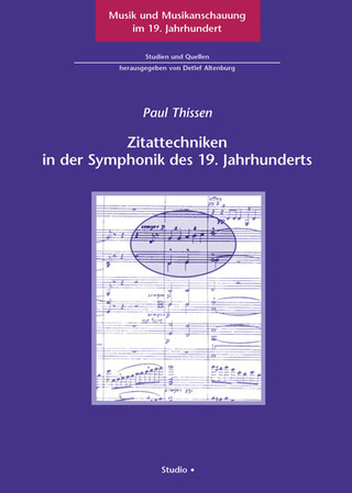 Paul Thissen: Zitattechnik in der Symphonik des 19. Jahrhunderts
