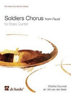 Charles Gounod - Soldiers Chorus