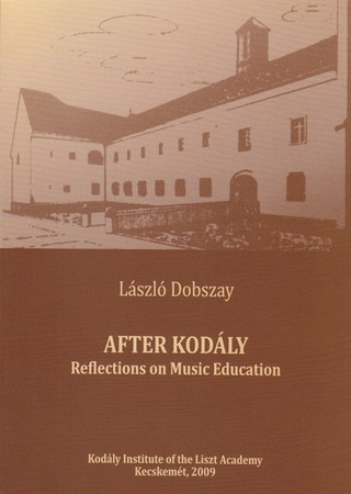 László Dobszay - After Kodály