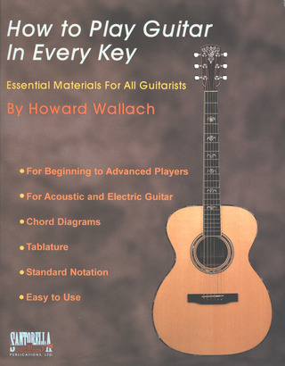Howard Wallach - How To Play Guitar In Every Key