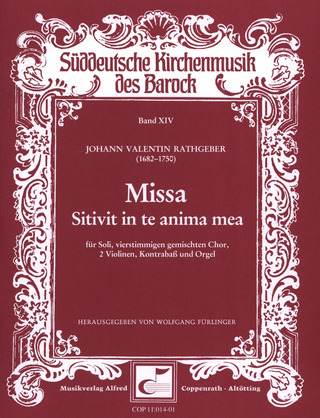 Johann Valentin Rathgeber - Missa Sitivit in te anima mea
