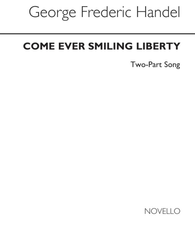 Georg Friedrich Händel - Come Ever Smiling Liberty