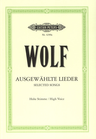 Hugo Wolf: [51] Ausgewählte Lieder