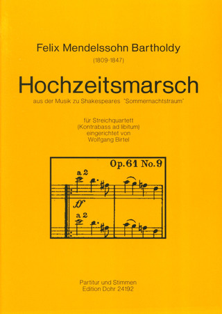 Felix Mendelssohn Bartholdy: Hochzeitsmarsch op. 61