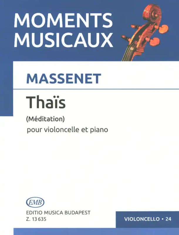 Jules Massenet - Thaïs (Méditation)