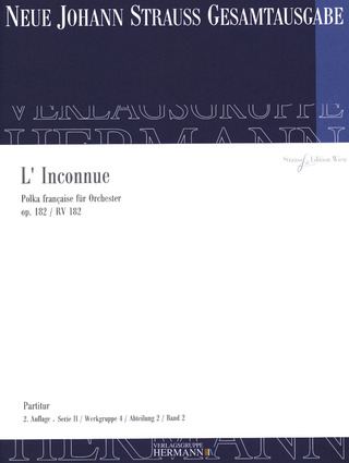 Johann Strauß (Sohn) - L' Inconnue op. 182 RV 182