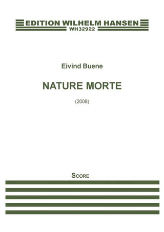 Eivind Buene: Nature Morte