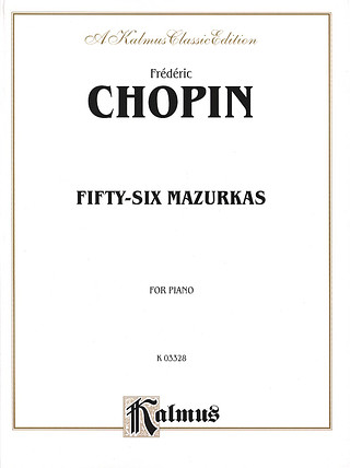 Frédéric Chopin et al. - Fifty-six Mazurkas